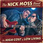 Moss Nick: High cost of living 2018 CD