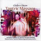 Chakra's Dream / Tantric Massage