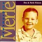 Watson Doc & Merle: Remembering Merle