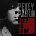 Pablo Petey: Keep On Goin' CD