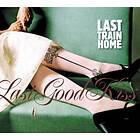 Last Train Home: Last Good Kiss CD
