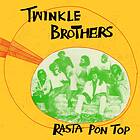 Twinkle Brothers: Rasta pon top (Vinyl)