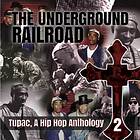 Underground Railroad: A Hip Hop Anthology 2 CD
