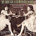 My Rough And Rowdy Ways 2 CD