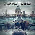 A Dying Planet: When The Skies Are Grey CD