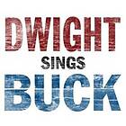 Yoakam Dwight: Dwight Sings Buck (Vinyl)