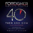 Foreigner: Double vision/Then and now CD