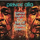 Prince Alla: Songs From The Royal Throne Room
