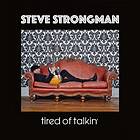 Strongman Steve: Tired Of Talkin (Vinyl)