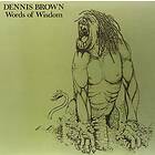 Brown Dennis: Words Of Wisdom (Vinyl)