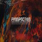 Prospective: All We Have CD