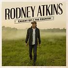 Atkins Rodney: Caught Up In The Country CD