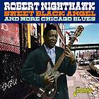 Nighthawk Robert: Sweet Black Angel And More ... CD