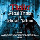 Thriller A Metal Tribute To Michael Jackson CD