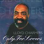 Charmers Lloyd: Only For Lovers CD