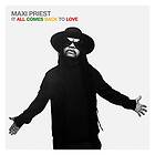 Priest Maxi: It All Comes Back To Love CD