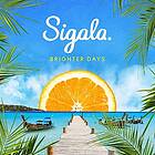 Sigala: Brighter Days CD