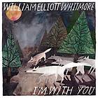 Whitmore William Elliot: I'm With You (Vinyl)