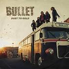 Bullet: Dust to gold 2018 CD