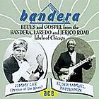 Bandera Blues And Gospel CD