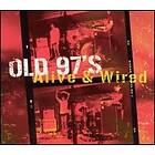Old 97's: Alive & Wired CD