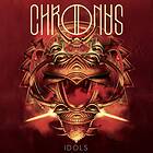 Chronus: Idols (Vinyl)