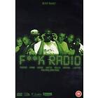 Ghetto And Risky Roadz Presents: F**k Radio