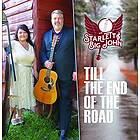 Starlett & Big John: Till The End Of The Road CD