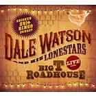 Watson Dale: Live At The Big T Roadhouse (Vinyl)