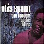 Spann Otis: Bottom of the blues 1968 (Rem)