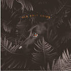Old Salt Union: Where The Dogs Don't Bite (Vinyl)