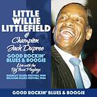 Littlefield Little Willie: Good Rockin' Blues... CD