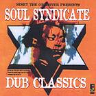 Niney The Observer: Soul Syndicate Dub Classics CD