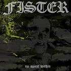 Fister: No Spirit Within (Vinyl)