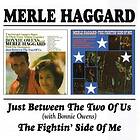 Haggard Merle: Just between.../Fightin'...