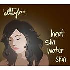 Bettysoo: Heat Sin Water Skin