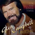 Campbell Glen: For The Good Times CD