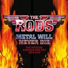 Rods: Metal will never die/Bootlegs 1981-2010 CD