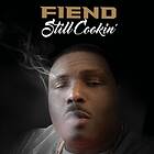 Fiend: Still Cookin' CD