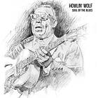 Howlin Wolf: Sould Of The Bones (Vinyl)