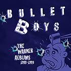 Bulletboys: Warner Albums 1988-1993 CD