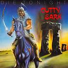 Cutty Sark: Die Tonight (Vinyl)