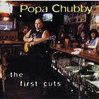 Chubby Popa: First Cuts CD