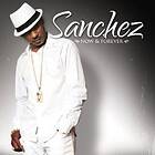 Sanchez: Now And Forever