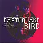 Soundtrack: Earthquake Bird