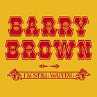 Brown Barry: I'm Still Waiting CD