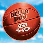 Bella Boo: Let's Go Out (Vinyl)