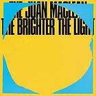 Juan MacLean: Brighter The Light CD