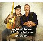 Nicholson Wayne & John Campbelljohn: Elmore's... CD
