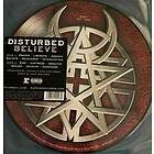 Disturbed: Believe (Picturedisc/Ltd) (Vinyl)